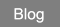 Blog Blog