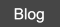 Blog Blog