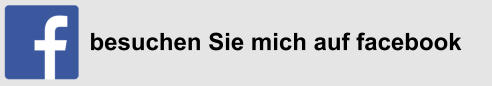 besuchen Sie mich auf facebook