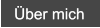 �ber mich �ber mich